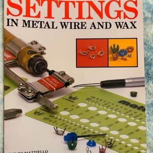 1989 Metal Wire and Wax Settings Guide
